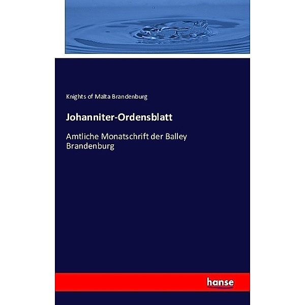 Johanniter-Ordensblatt, Knights of Malta Brandenburg