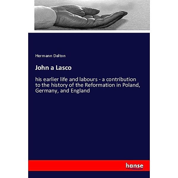 John a Lasco, Hermann Dalton