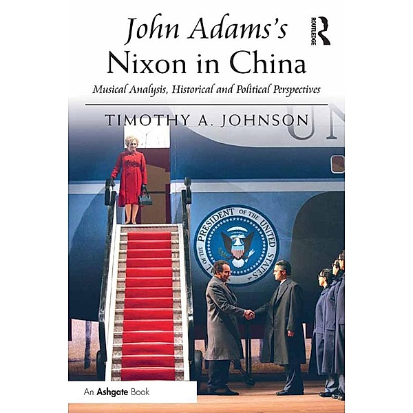 John Adams's Nixon in China, Timothy A. Johnson