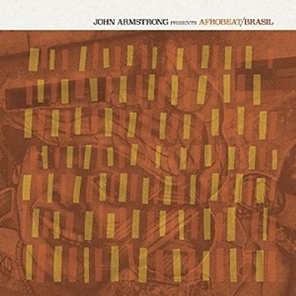 John Armstrong Presents Afrobeat Brasil (Vinyl), Diverse Interpreten