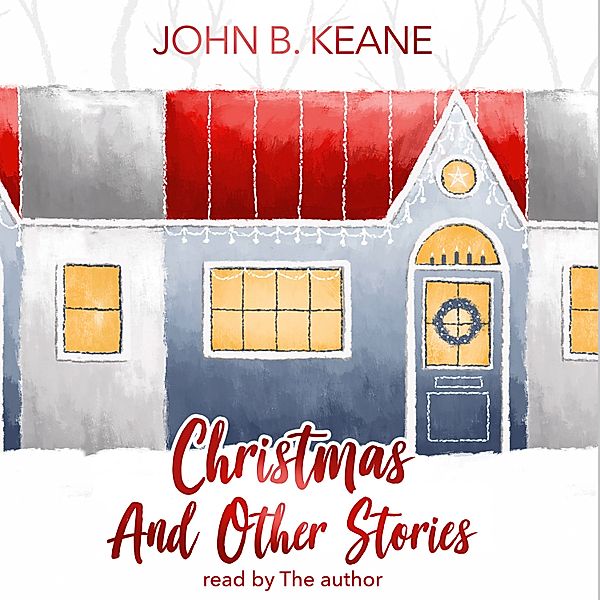 John B. Keane's Christmas and Other Stories, John B. Keane