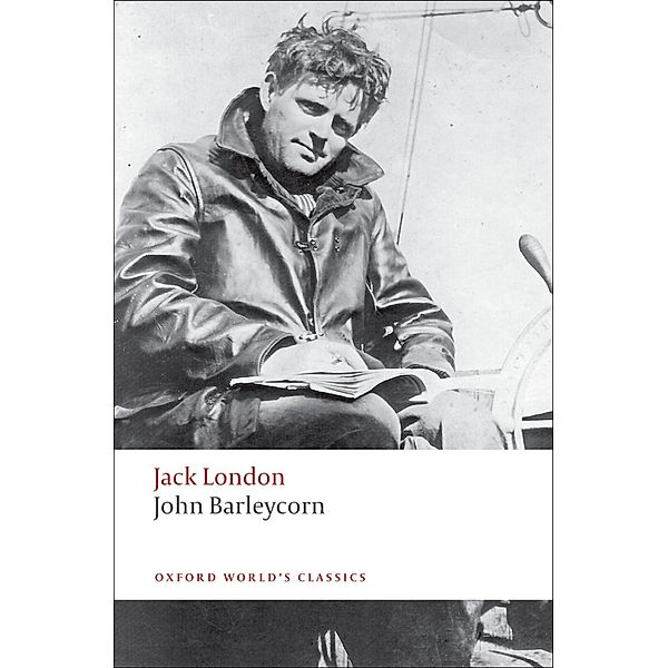 John Barleycorn / Oxford World's Classics, Jack London