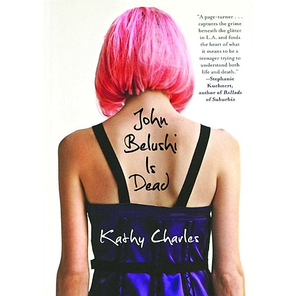 John Belushi Is Dead, Kathy Charles