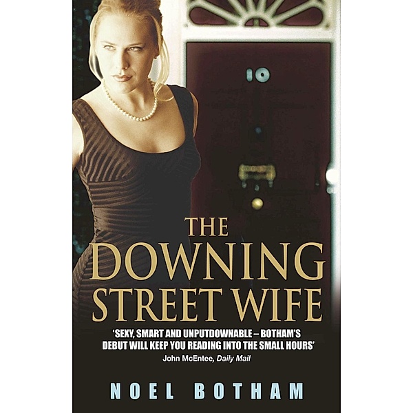 John Blake: The Downing Street Wife, Noel Botham
