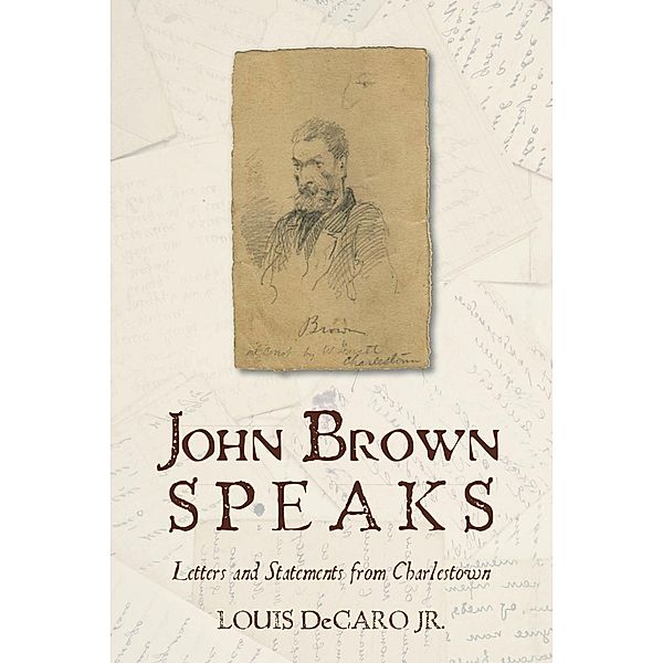 John Brown Speaks, Louis Decaro