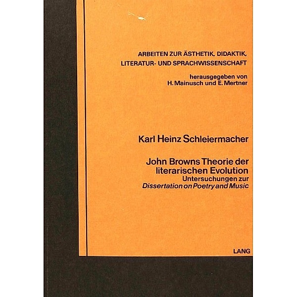 John Browns Theorie der literarischen Evolution, Karl Heinz Schleiermacher