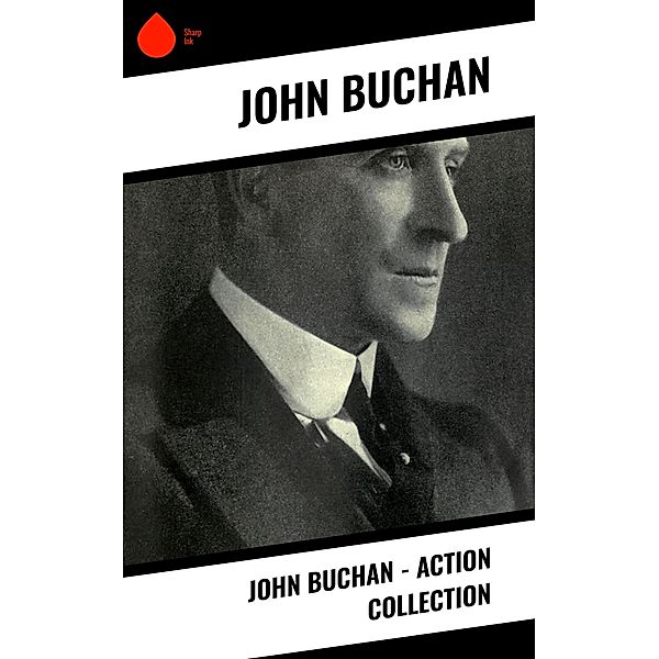 John Buchan - Action Collection, John Buchan