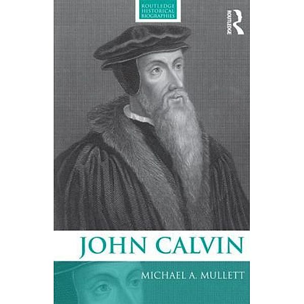John Calvin, Michael Mullett