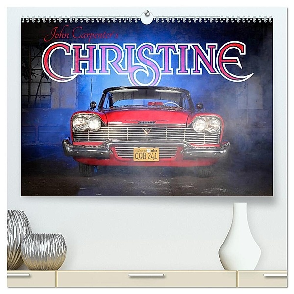 John Carpenter´s Christine (hochwertiger Premium Wandkalender 2024 DIN A2 quer), Kunstdruck in Hochglanz, Stefan Bau