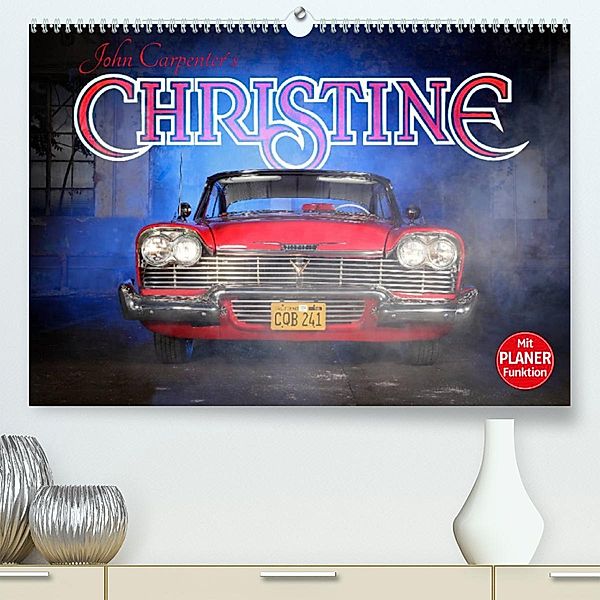 John Carpenter´s Christine (Premium, hochwertiger DIN A2 Wandkalender 2023, Kunstdruck in Hochglanz), Stefan Bau