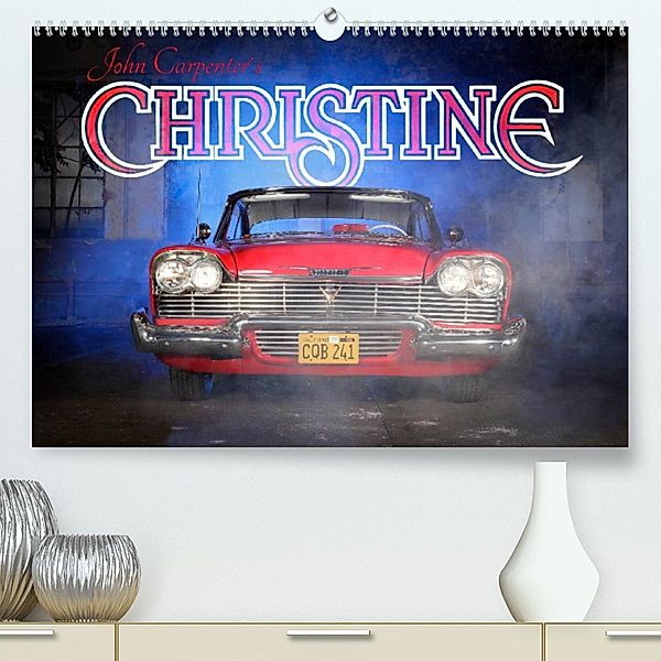 John Carpenter´s Christine (Premium, hochwertiger DIN A2 Wandkalender 2023, Kunstdruck in Hochglanz), Stefan Bau