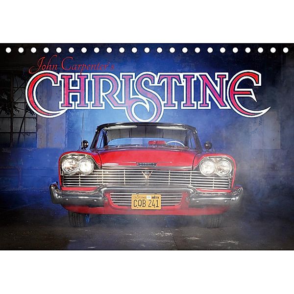 John Carpenter´s Christine (Tischkalender 2021 DIN A5 quer); ., Stefan Bau