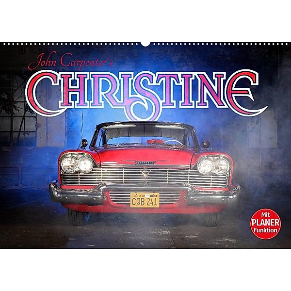 John Carpenter´s Christine (Wandkalender 2023 DIN A2 quer), Stefan Bau