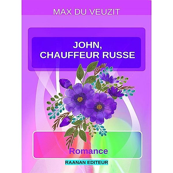 John, chauffeur russe / MAX DU VEUZIT Bd.6, Max Du Veuzit