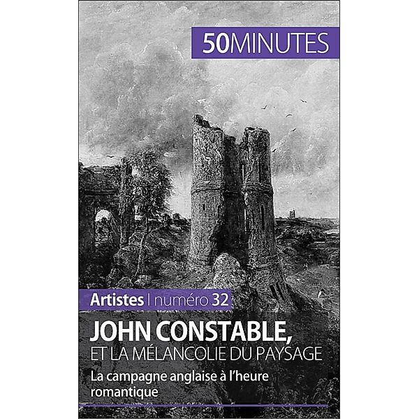 John Constable et la mélancolie du paysage, Thomas Jacquemin, 50minutes