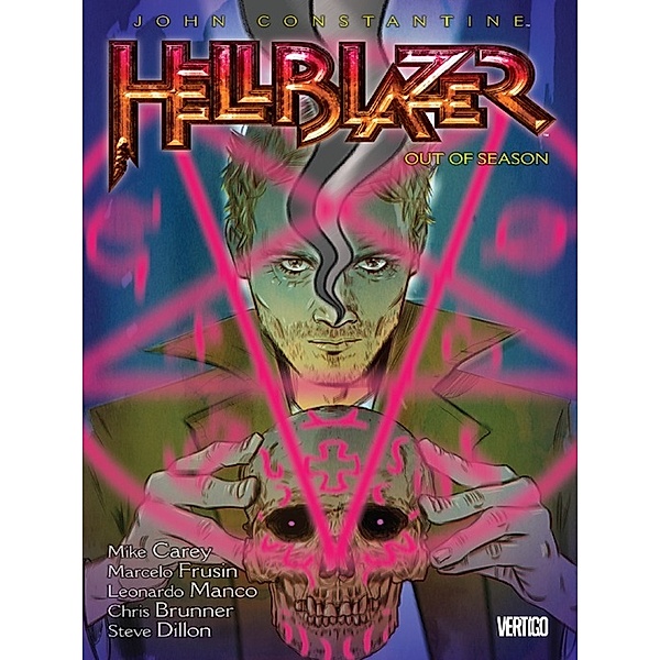 John Constantine: Hellblazer, Volume 17, Mike Carey