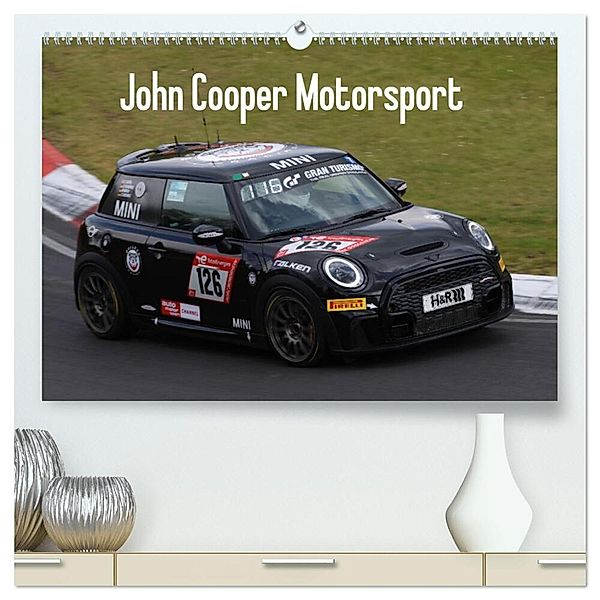 John Cooper Motorsport (hochwertiger Premium Wandkalender 2024 DIN A2 quer), Kunstdruck in Hochglanz, Thomas Morper