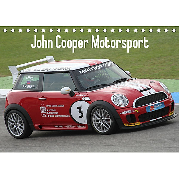 John Cooper Motorsport (Tischkalender 2019 DIN A5 quer), Thomas Morper