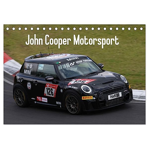 John Cooper Motorsport (Tischkalender 2025 DIN A5 quer), CALVENDO Monatskalender, Calvendo, Thomas Morper