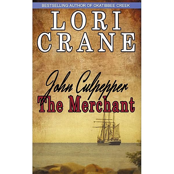 John Culpepper the Merchant, Lori Crane