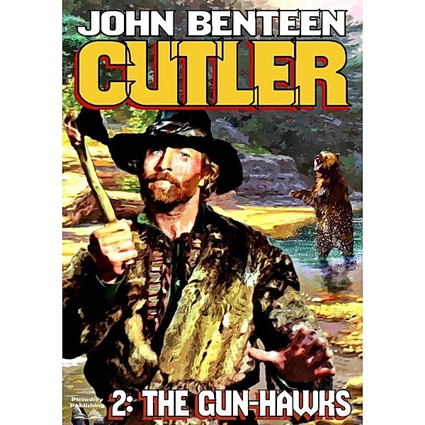 John Cutler - Western: Cutler 2: The Gunhawks, John Benteen