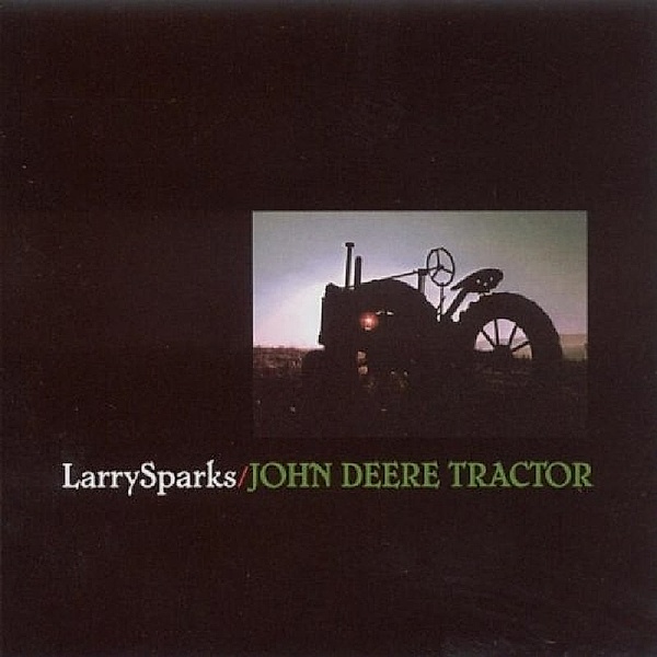 John Deere Tractor, Larry Sparks