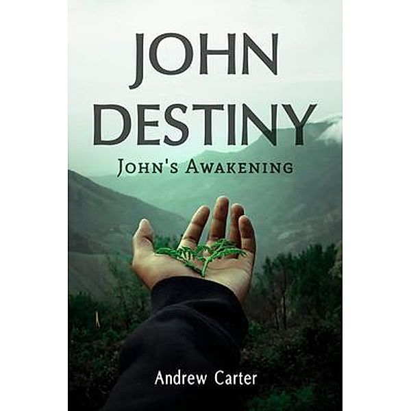 John Destiny, Andrew Carter