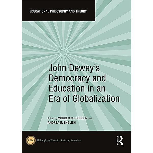 John Dewey's Democracy and Education in an Era of Globalization