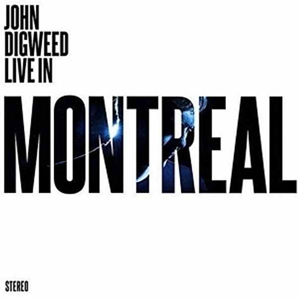 John Digweed Live In Montreal, John Digweed