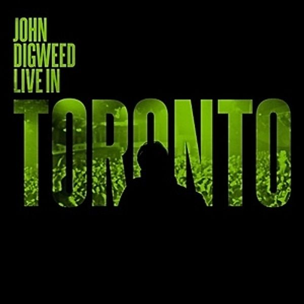 John Digweed Live In Toronto, John Digweed