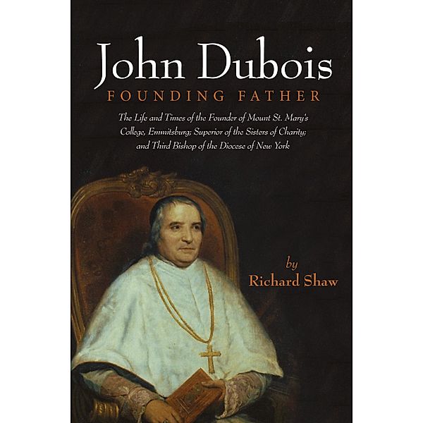 John Dubois: Founding Father, Richard Shaw