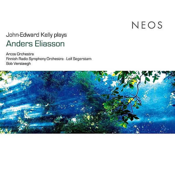 John-Edward Kelly Plays Anders, J.E. Kelly, Arcos Orch., Finnish RSO, Segerstam