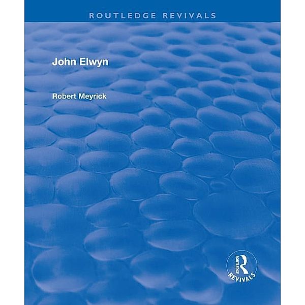 John Elwyn, Robert Mayrick
