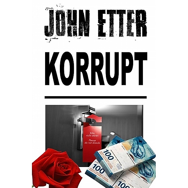 John Etter - Privatdetektiv / JOHN ETTER - Korrupt, John Etter