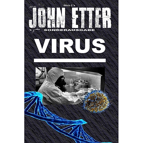 JOHN ETTER - Virus - Sonderausgabe, John Etter