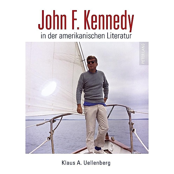 John F. Kennedy in der amerikanischen Literatur, Klaus Uellenberg