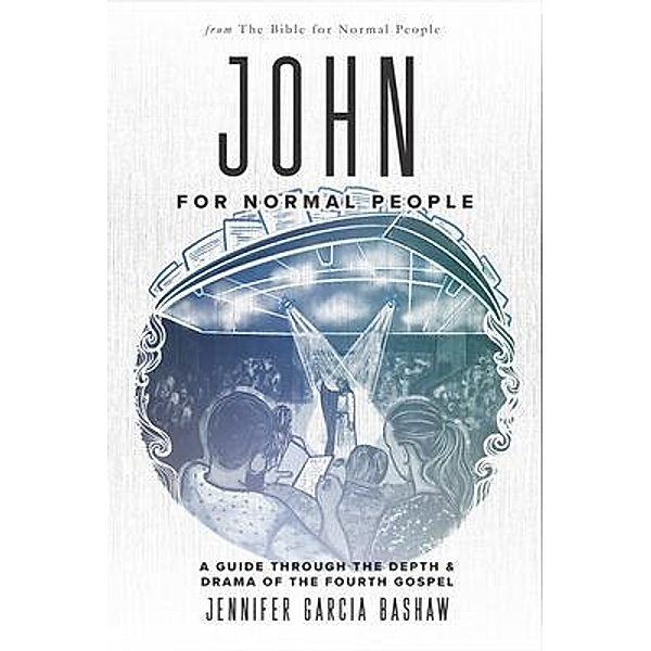 John for Normal People, Jennifer Garcia Bashaw