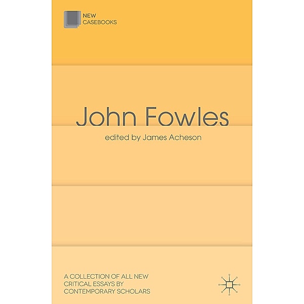 John Fowles, James Acheson