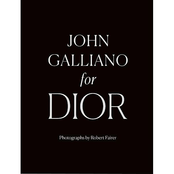 John Galliano for Dior, Robert Fairer, Iain R. Webb