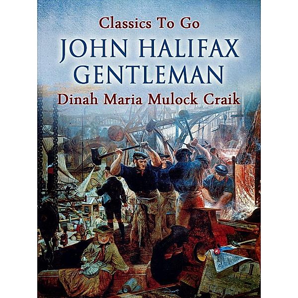 John Halifax, Gentleman, Dinah Maria Mulock Craik