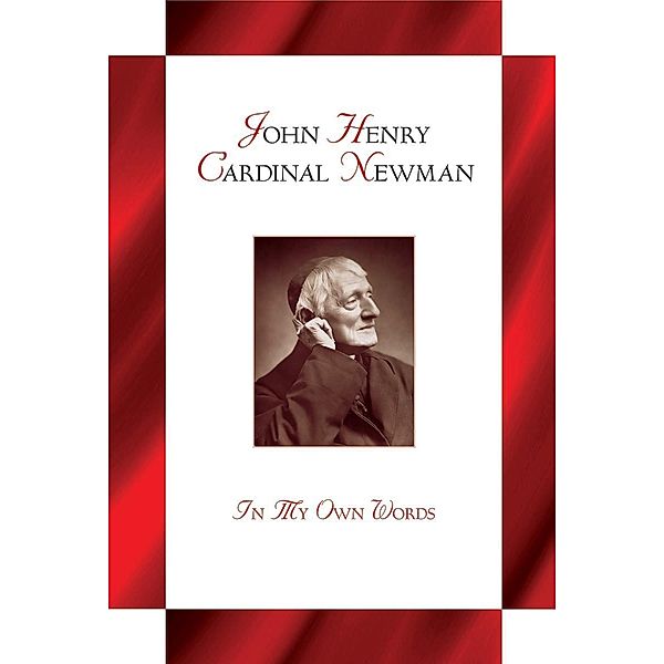 John Henry Cardinal Newman / Liguori, Berry Lewis