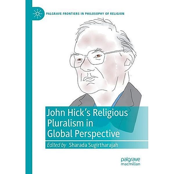 John Hick's Religious Pluralism in Global Perspective