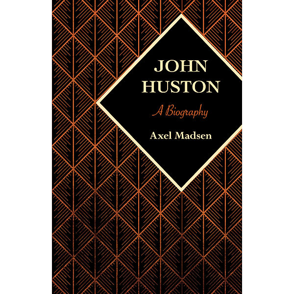 John Huston, Axel Madsen