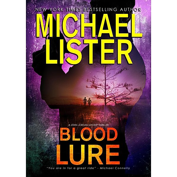 John Jordan Mysteries: Blood Lure (John Jordan Mysteries, #23), Michael Lister