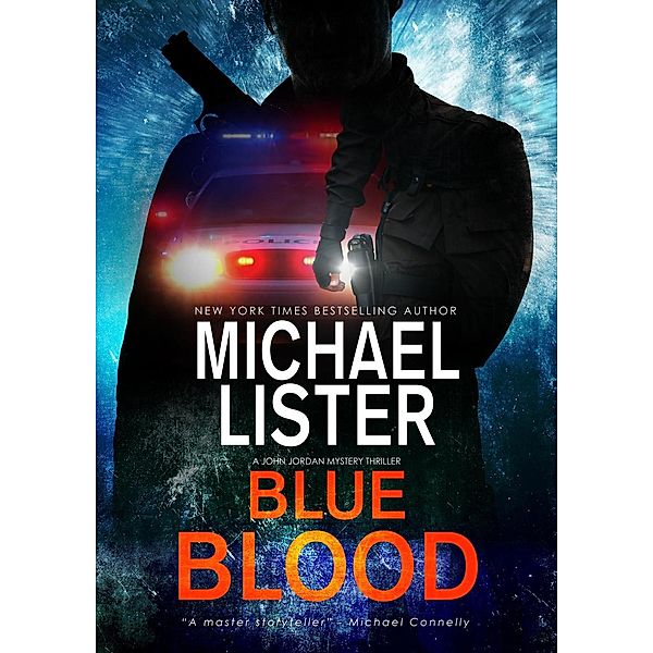 John Jordan Mysteries: Blue Blood (John Jordan Mysteries, #20), Michael Lister