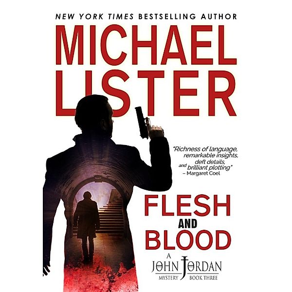 John Jordan Mysteries: Flesh and Blood (John Jordan Mysteries, #3), Michael Lister