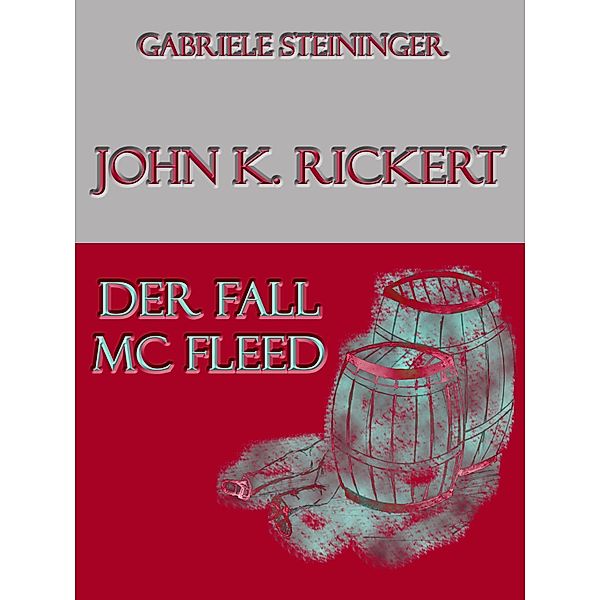 John K. Rickert, Gabriele Steininger