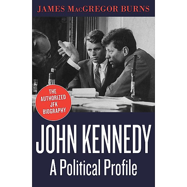 John Kennedy, James MacGregor Burns