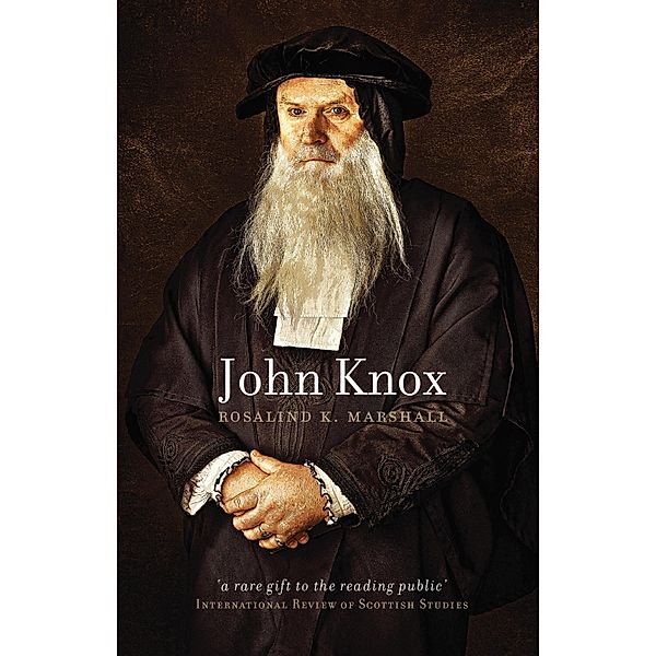 John Knox, Rosalind K. Marshall