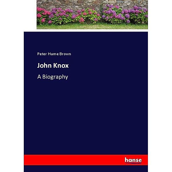 John Knox, Peter H. Brown